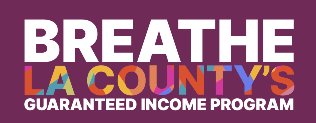 Breathe: LA County's guaranteed income program